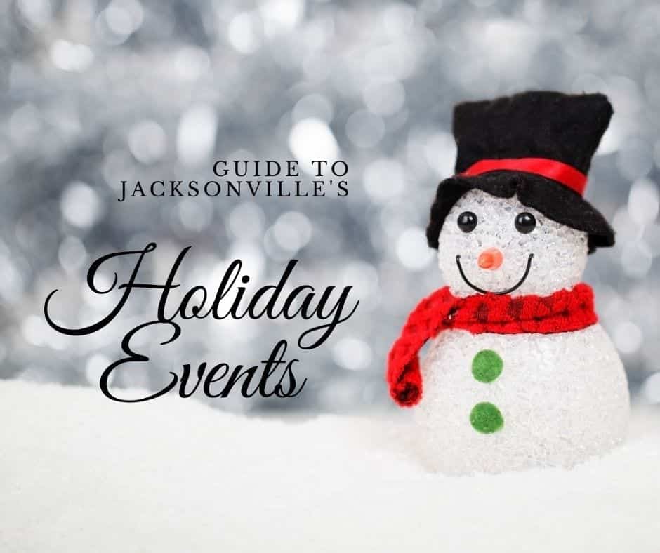 List of Top Holiday Events in Jacksonville Florida